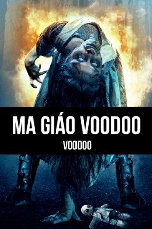 Xem phim Ma Giáo Voodoo