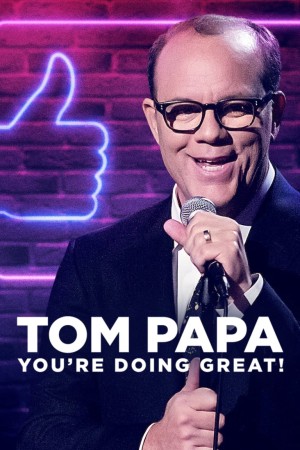 Xem phim Tom Papa: Mọi Việc Đều Ổn